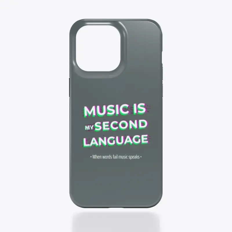 Music Is My Second Language