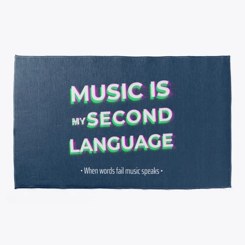 Music Is My Second Language