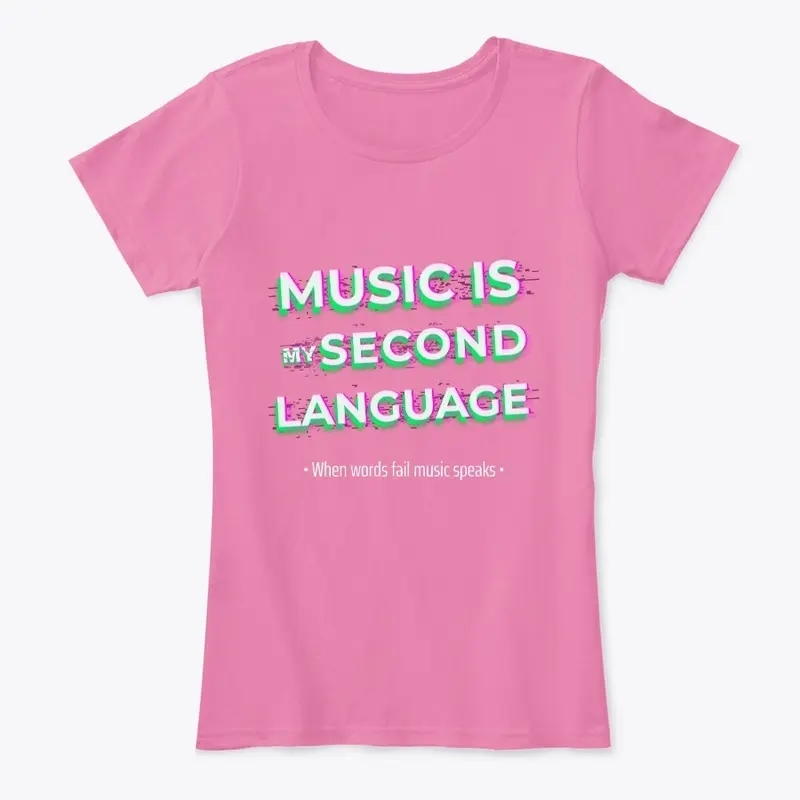 Music Is My Second Language