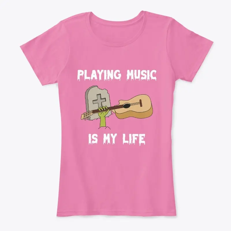 Playing Music Is My Life