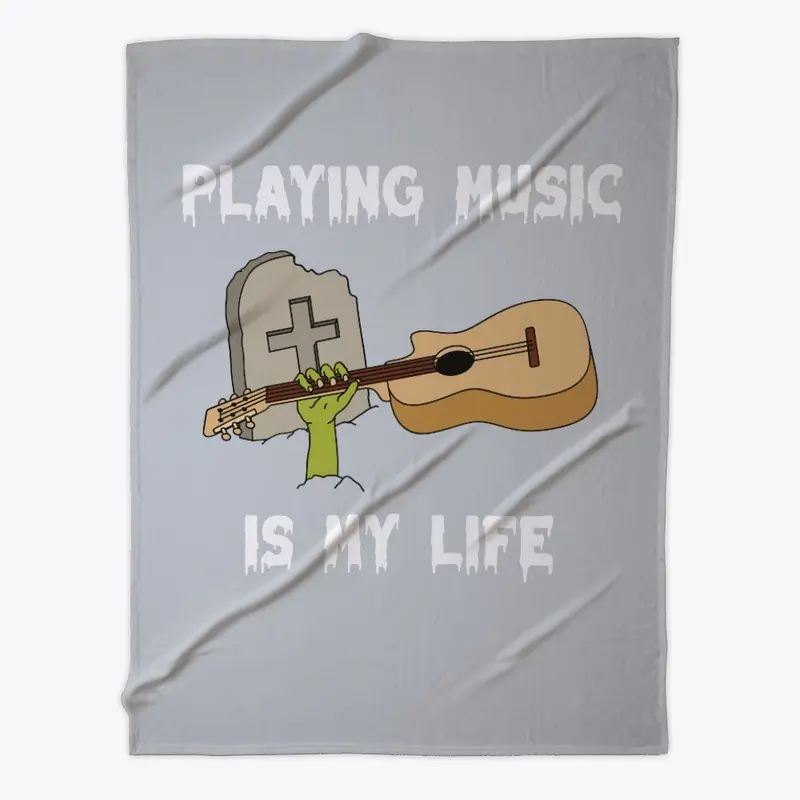 Playing Music Is My Life